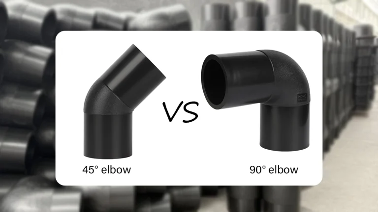 HDPE Pipe Fittings: 45° vs 90° HDPE Elbow Explained